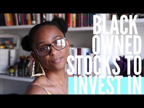 Black Owned Stock To Invest In 2020 | Support Black Owned Business