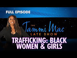 Sex Trafficking: Black Women & Girls FULL EPISODE