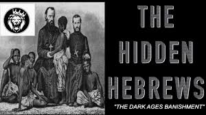 HIDDEN HEBREWS: "THE DARK AGES BANISHMENT"