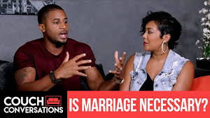Couch Conversations | Is Marriage A Necessity? |