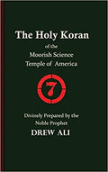 The Holy Koran of the Moorish Science Temple of America