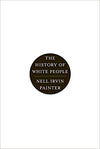 THE HISTORY OF WHITE PEOPLE