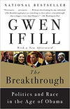 THE BREAKTHROUGH: POLITICS AND RACE IN THE AGE OF OBAMA (PB)