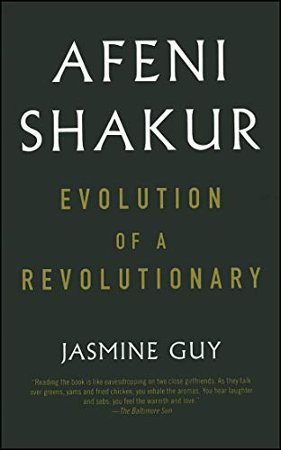 AFENI SHAKUR: EVOLUTION OF A REVOLUTIONARY