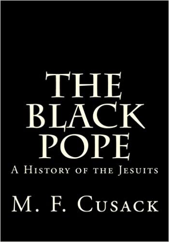 The Black Pope: A History of the Jesuits Paperback – February 11, 2014