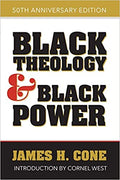 BLACK THEOLOGY & BLACK POWER: 50TH ANNIVERSARY EDITION