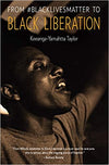 FROM #BLACKLIVESMATTER TO BLACK LIBERATION