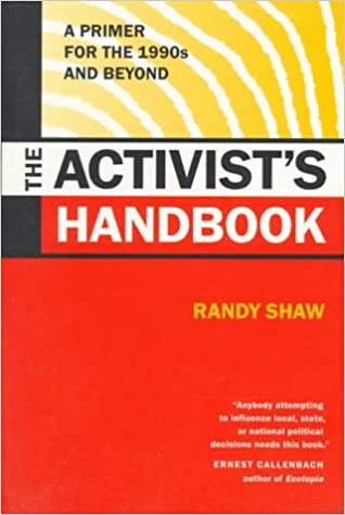 THE ACTIVIST'S HANDBOOK