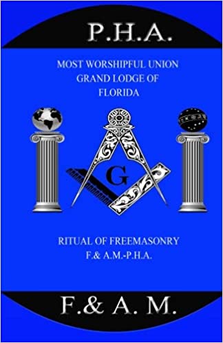 Most Worshipful Union Grand Lodge of Florida: Ritual of Freemasonry Paperback – October 4, 2012