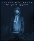 Carrie Mae Weems: Strategies of Engagement Paperback – October 15, 2018