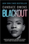 Blackout: How Black America Can Make Its Second Escape from the Democrat Plantation Hardcover – September 15, 2020

by Candace Owens  (Author), Larry Elder (Introduction)