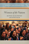 Women of the Nation: Between Black Protest and Sunni Islam