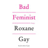 BAD FEMINIST: ESSAYS