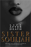 Life After Death: A Novel Hardcover – March 2, 2021

by Sister Souljah  (Author)

Pre-Order Now!