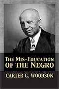 THE MIS-EDUCATION OF THE NEGRO (PB)
