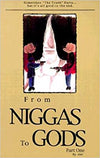 From Niggas to Gods Part one 