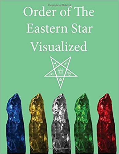 Order of the Eastern Star Visualized