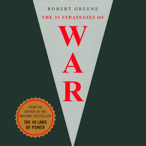 The 33 Strategies of War by Robert Greene -  December 14, 2007