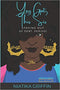 You Got This Sis: Staying Out of Debt. Period! Paperback – August 2, 2020

by Niatika Griffin  (Author
)