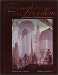 From Slavery to Freedom: A History of African Americans (9TH ed.)