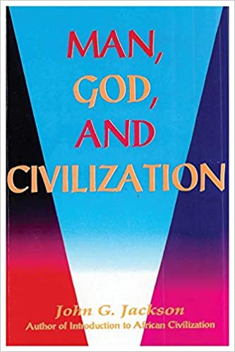 MAN, GOD, & CIVILIZATION