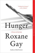 HUNGER: A MEMOIR OF (MY) BODY (PAPERBACK)