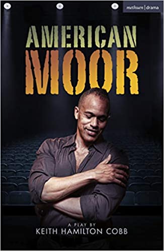 American Moor (Modern Plays) Paperback – March 19, 2020