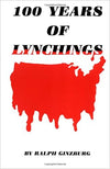100 YEARS OF LYNCHINGS