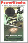 PowerNomics : The National Plan to Empower Black America Hardcover – February 1, 2001

by Dr. Claud Anderson (Author)