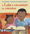 LOLA LOVES STORIES (PB)