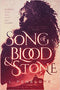 SONG OF BLOOD & STONE: EARTHSINGER CHRONICLES, BOOK ONE ( EARTHSINGER #1 )