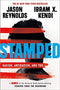 STAMPED: RACISM, ANTIRACISM, AND YOU - BACKORDERED