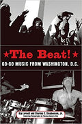 THE BEAT: GO-GO MUSIC FROM WASHINGTON, D.C.