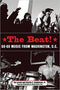 THE BEAT: GO-GO MUSIC FROM WASHINGTON, D.C.