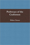 Pathways of the Craftsmen Paperback – January 26, 2011