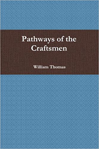 Pathways of the Craftsmen Paperback – January 26, 2011