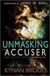 UNMASKING THE ACCUSER: HOW TO FIGHT SATAN'S FAVORITE LIE