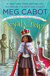 Royal Crown: From the Notebooks of a Middle School Princess (From the Notebooks of a Middle School Princess (4)) Paperback – August 6, 2019