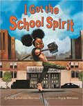 I GOT THE SCHOOL SPIRIT