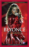 BEYONCE KNOWLES: A BIOGRAPHY