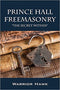 Prince Hall Freemasonry: The Secret Within by Warrior Hawk (2014-02-28) Paperback – January 1, 1844