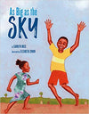 AS BIG AS THE SKY