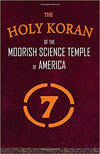 The Holy Koran of the Moorish Science Temple of America