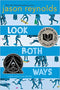 LOOK BOTH WAYS: A TALE TOLD IN TEN BLOCKS