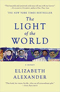 THE LIGHT OF THE WORLD: A MEMOIR