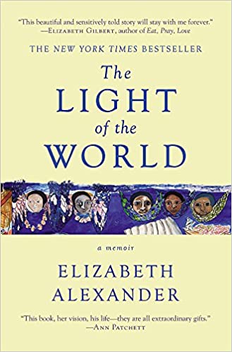 THE LIGHT OF THE WORLD: A MEMOIR