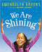 WE ARE SHINING