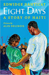 Eight Days: A Story of Haiti Hardcover – September 1, 2010