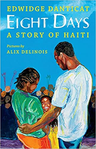 Eight Days: A Story of Haiti Hardcover – September 1, 2010