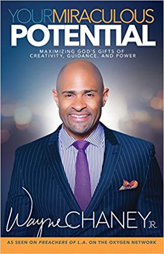 YOUR MIRACULOUS POTENTIAL: MAXIMIZING GOD'S GIFTS OF CREATIVITY, GUIDANCE AND POWER